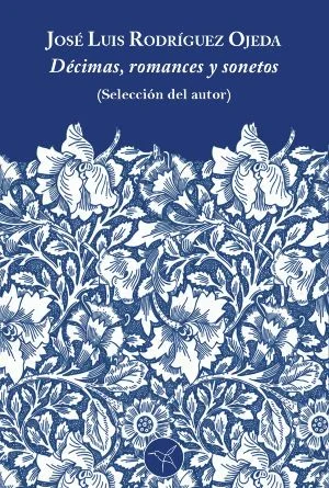 poesia directa Portada del libro “Décimas, romances y sonetos” de José Luis Rodríguez Ojeda.